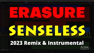 Erasure Senseless 2023 Remix amp Instrumental [upl. by Mark]