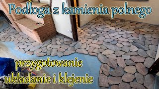 Podłoga z kamienia polnego  układanie i klejenie  Strawbale Vlog 130 [upl. by Hosea]