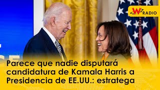 Parece que nadie disputará candidatura de Kamala Harris a Presidencia de EEUU estratega [upl. by Merl214]