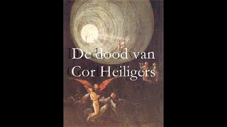 Het Zwarte Gat  De dood van Cor Heilijgers [upl. by Sucam]