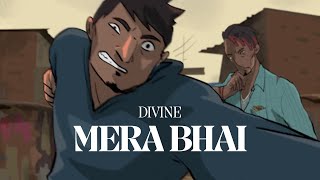 DIVINE  MERA BHAI  Prod by KaranKanchanYT  Official Music Video [upl. by Nalyd]