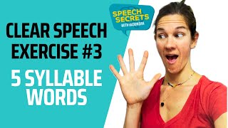 Exercise for Clear Speech and Articulation 5 Syllable Words [upl. by Hewart799]