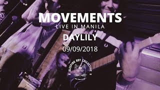 Movements  Daylily Live in Manila [upl. by Paresh]