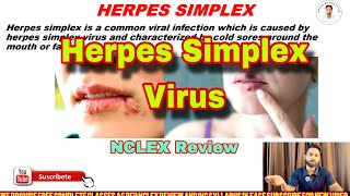 Herpes Simplex Virus  NCLEX REVIEW  Types  Causes  Complications  Treatment  Prevention [upl. by Ludie250]