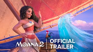 Moana 2  Official Trailer [upl. by Anoid391]