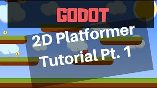 Godot 2D Platformer Tutorial  Introduction Part 1 [upl. by Soph917]