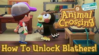 How to Unlock Blathers in Animal Crossing New Horizons [upl. by Ennaitsirhc]