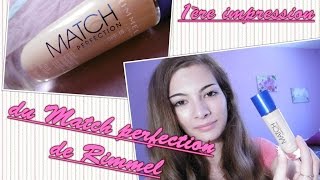 1ère impression du FDT Match Perfection de RIMMEL [upl. by Zelle471]