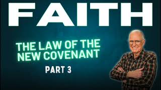 The Law of The New Covenant  PART 3  Charles Capps AUDIO ONLY [upl. by Elbart]