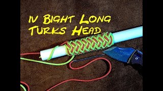 Long Turks Head  4 Bight x 21 Lead  How to Tie a Long Turks Head [upl. by Ellan]