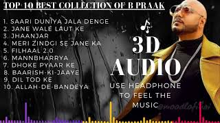 B Praak Top 10 Best Song  Audio Jukebox  8D Audio3D Audio  B Praak  BPraak Best SongCollection [upl. by Ratcliffe272]