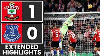 EXTENDED HIGHLIGHTS Southampton 10 Everton  Premier League [upl. by Nowujalo]