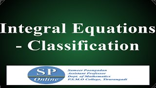 S3 MSc Integral Equations Lecture 1Classification of Integral Equations [upl. by Debbi]