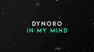 In My Mind  Dynoro  Reversed [upl. by Matrona]