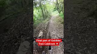 Final part of Gabibbo Trail Caldirock 🇮🇹 [upl. by Magee]