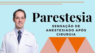 PARESTESIA  SENSAÇÃO DE ANESTESIADO APÓS CIRURGIA BUCAL [upl. by Olecram9]