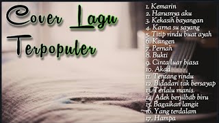 LirikKumpulan Cover Lagu INDONESIA Bisa Menemani Kerja Dan Bersantai  Mp3 Lirik [upl. by Keeler]