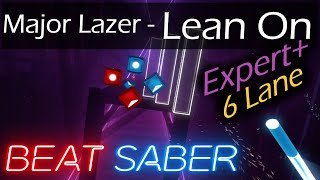 Major Lazer  Lean On 6 LANE Fitbeat  Ex  Map by Scarladore  Beat Saber [upl. by Philippa]