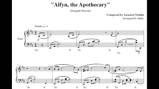 Alfyn the Apothecary  Octopath Traveler Piano Sheet Music [upl. by Linzy]