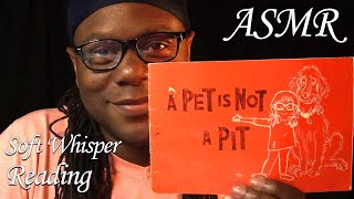 ASMR  Whisper Reading Bedtime Story  A Pet is Not A Pit  for Fun Relaxation [upl. by Nylicaj]