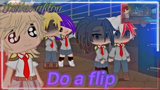 Do a flip meme  Izuku Afton Katsuki and Kyoka Emily AU  ⚠️FLASH WARNING⚠️ [upl. by Kristoffer243]