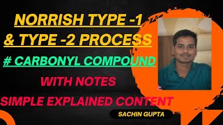 NORRISH TYPE 1 amp TYPE 2 REACTION l CARBONYL COMPOUNDS l PHOTOCHEMISTRY l MSC l BSC l [upl. by Ycnaffit]