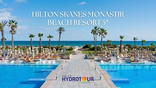 Hilton Skanes Monastir Beach Resort 5 Tunisko [upl. by Airehtfele]