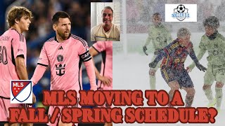 The Soccer OG  MLS considering a move to a Fall  Spring schedule Will it happen Can it work [upl. by Marlo461]