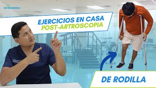 ¡CONSEJOS y EJERCICIOS para tu RECUPERACIÓN luego de una ARTROSCOPIA [upl. by Zalucki]