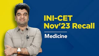 Exam Recall Series INICET Nov 23  Medicine [upl. by Eshelman]