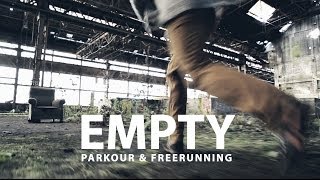 EMPTY  Parkour and Freerunning  TocardProd Films amp Gaetan Bouillet [upl. by Amaty]