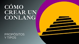 CÓMO CREAR UN CONLANG lengua artificial o lenguaje inventado secreto Definir propósitos y tipos [upl. by Berte757]