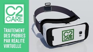 C2Care  Traitement des phobies par réalité virtuelle [upl. by Boor387]