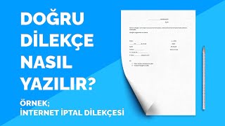 DOĞRU DİLEKÇE NASIL YAZILIR WORD İLE DİLEKÇE YAZMA  İNTERNET İPTAL DİLEKÇESİ [upl. by Arrekahs]