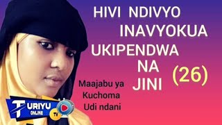 HIVI NDIVYO INAVYOKUA UKIPENDWA NA JININO 26 [upl. by Iral442]