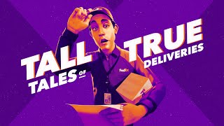 FedEx presents Tall Tales of True Deliveries featuring Joe [upl. by Matt519]