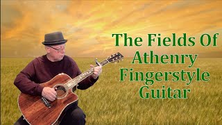 The Fields of AthenryThe DublinersFingerstyle Guitar [upl. by Tavis]