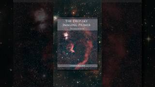 Die Bibel der Astrofotografie THE DEEP SKY IMAGING PRIMER astrofotografie deepsky fotografie [upl. by Dorran525]