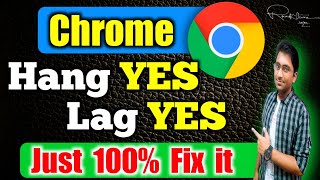 How to Fix Google Chrome Hanging amp Lagging Issues in Windows 11107  2024 Update [upl. by Nneb]