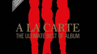 A La Carte  The Ultimate Best Of Album  Viva Torero Extended Version [upl. by Gates908]