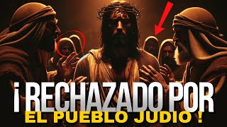 Por Esta RAZÓN los JUDIOS NO ACEPTARON a JESÚS Cómo EL MESIAS ¡Revelado [upl. by Droffats]