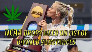 NCAA Drops Weed From Banned Substances [upl. by Luapnhoj]