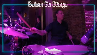 Batsın Bu Dünya  drum cam 16022024 [upl. by Esenahs961]