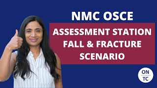 NMC OSCE Assessment Station Fall amp Fracture Scenario [upl. by Avalsorim655]