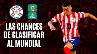 PARAGUAY las PROBABILIDADES DE CLASIFICAR al Mundial 2026 [upl. by Plotkin70]