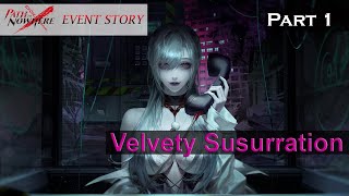 Path to Nowhere Event Story Velvety Susurration Part 1 [upl. by Gerladina]