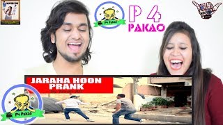 Jaraha Hoon Pakistani Prank  Nadir Ali  P4Pakao  Indian Reaction [upl. by Eipper543]