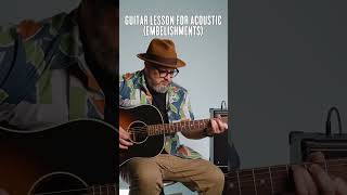 Learn How to Play Acoustic Embellishments on Guitar [upl. by Jasun71]