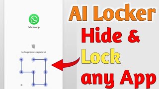 AI Locker Hide amp Lock any App  Protect your Privacy The App Lock with Fingerprint support [upl. by Nohsed]