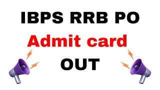 IBPS RRB PO Admit card OUT [upl. by Butch594]